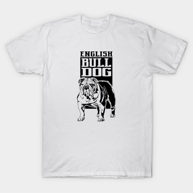 Funny Proud English Bulldog dog portrait gift T-Shirt by wilsigns